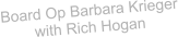 Board Op Barbara Krieger with Rich Hogan